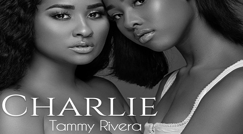 Tammy Rivera releases new single, "Charlie," in honor of her daughter.