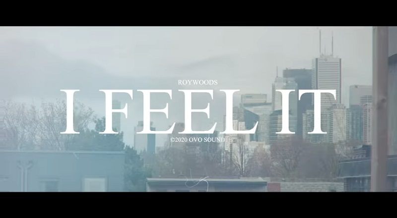 Roy Woods releases music video for new single, "I Feel It"