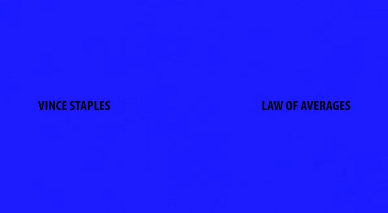 Vince Staples Law of Averages music video